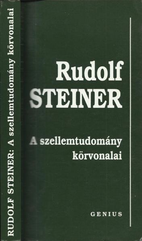 Steiner Rudolf Szellemtudomány Körvonalai
